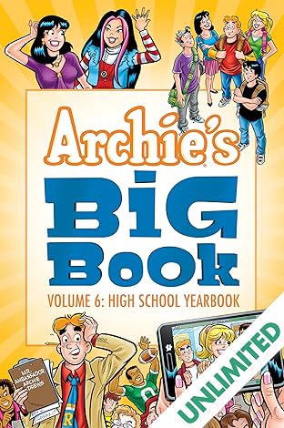 Archie's Big Book Vol. 6: High School Yearbook